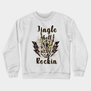 Jingle Bell Rockin' Christmas Skeleton Dark Humor Crewneck Sweatshirt